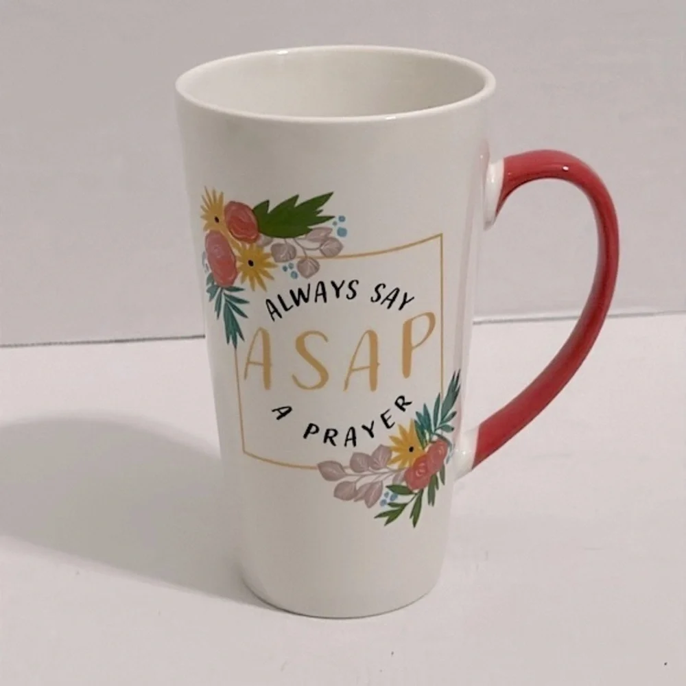 Always Say A Prayer Tall Coffee Mug bone China 17 oz